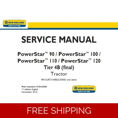 NEW HOLLAND POWERSTAR 90 POWERSTAR 100 POWERSTAR 110 POWERSTAR 120 TIER 4B (FINAL) TRACTOR SERVICE R